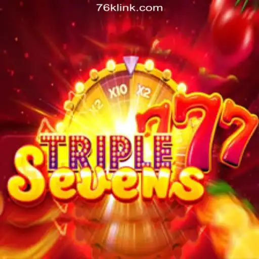Exploring the Exciting World of 777TripleSeven on 76K.COM Platform-Oficial Slots Brasil #1