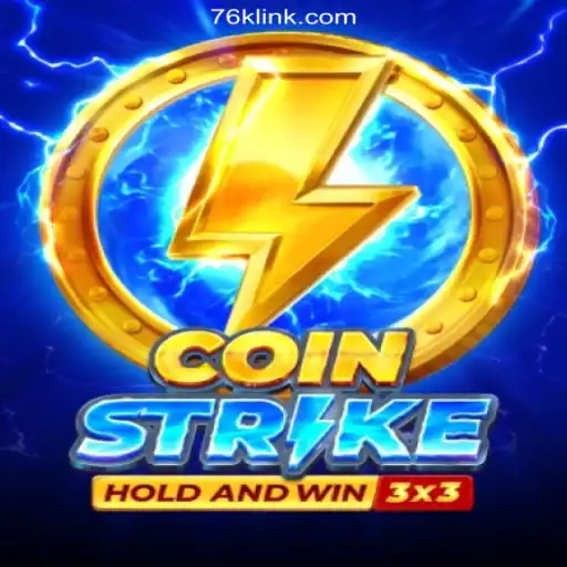 Coinstrike: Exploring the Exciting World of Slot Gaming on 76K.COM Platform