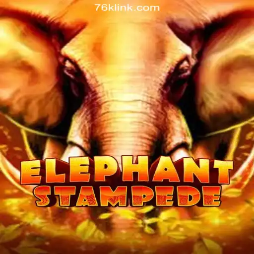 Discover the Thrilling World of ElephantStampede on 76K.COM Platform