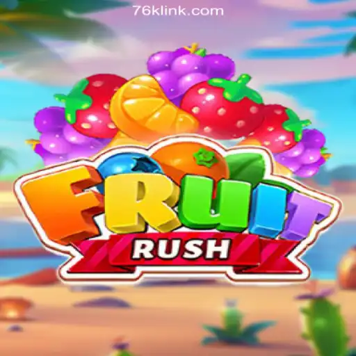 FruitRush - A Delightful Adventure on the 76K.COM Platform: Official Slots Brasil #1