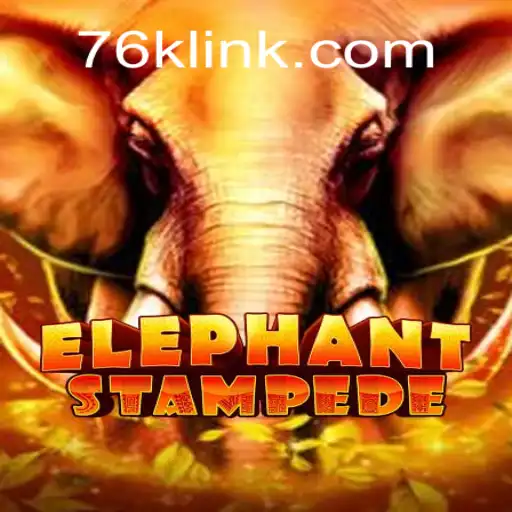 Discover the Thrilling World of ElephantStampede on 76K.COM Platform
