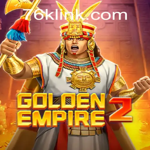 Discover the Thrills of GoldenEmpire2 on 76K.COM: The Premier Platform for Oficial Slots Brasil