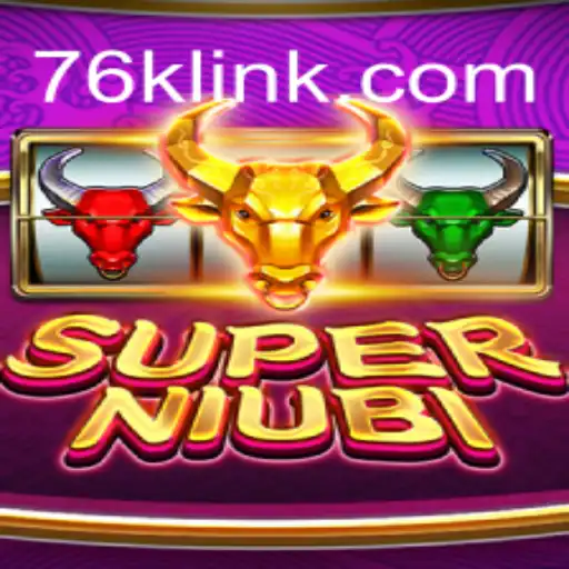 Exploring SuperNiubi on the 76K.COM Platform: The Official Slots Experience in Brasil