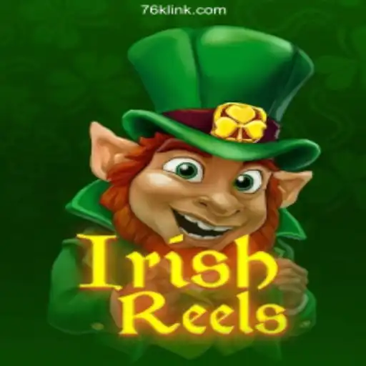 Discovering the Thrills of IrishReels on 76K.COM: Oficial Slots Brasil #1